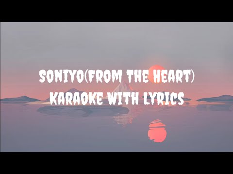Soniyo(From The Heart) Karaoke | Krishna Beura, Raju Singh