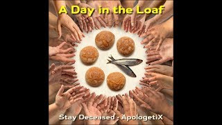 ApologetiX ,A DAY IN A LOAF
