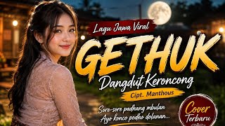 Download lagu GETHUK - Dangdut Keroncong Jawa Paling Enak 2026 | Cover AI mp3