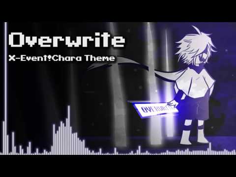 Underverse - Overwrite [X-Event!Chara Theme]
