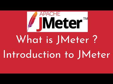 #1: Introduction to JMeter | What is JMeter | JMeter Tutorials for Beginners | JMeter Features