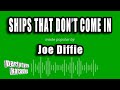 Joe Diffie - Ships That Don't Come In (Karaoke Version)