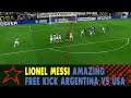 Lionel Messi Amazing Free kick - Argentina vs USA