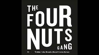 The Four Nuts Gang - Walkin´ Like Brando