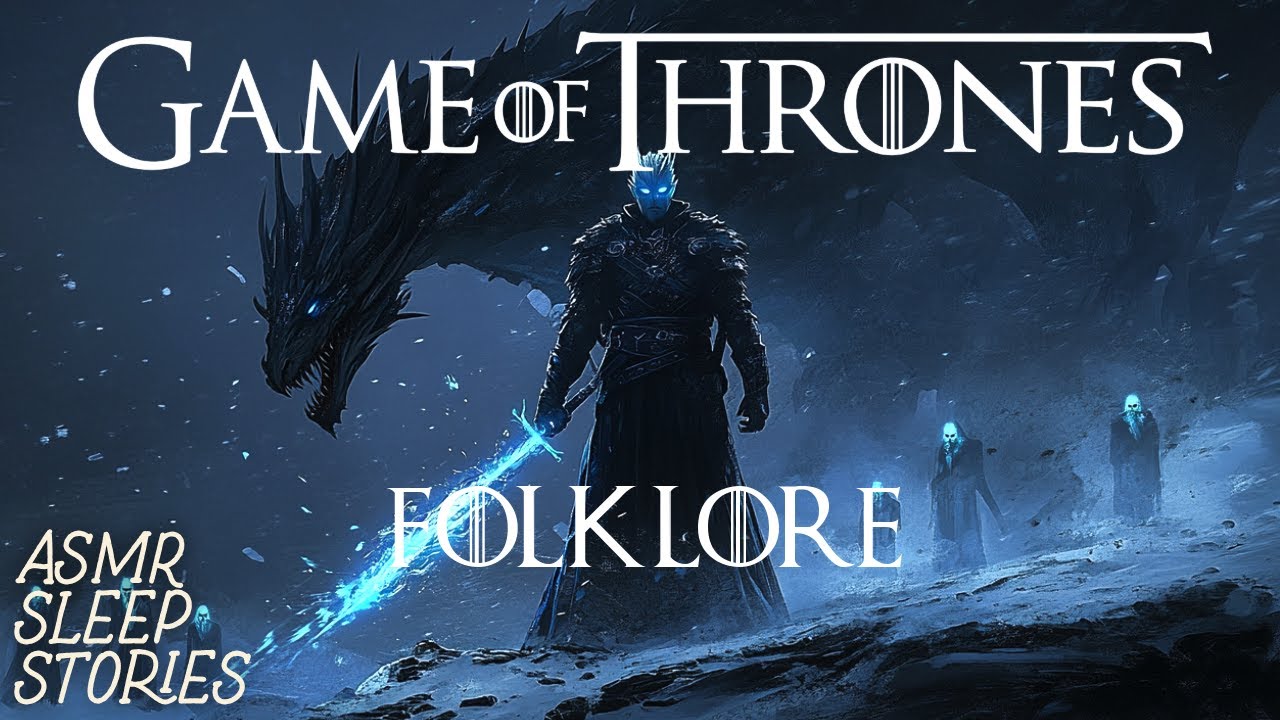 4 Hours of GoT Lore: White Walkers, Watchers & the Long Night | ASOIAF ASMR Fantasy Bedtime Stories