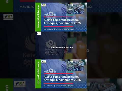 Alerta Temprana Briceño, Antioquía, noviembre 2025.