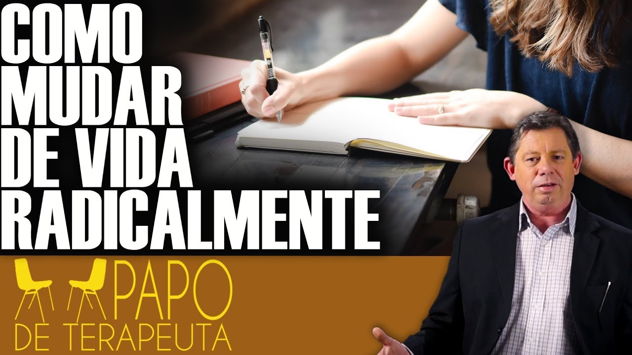 Como mudar de vida radicalmente - Você pode mudar de vida quando quiser.
