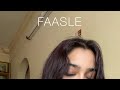 Faasle || Short cover by Melissa Srivastava