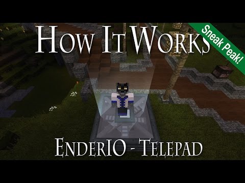 How It Works - EnderIO - Telepad (Sneak Peak!) - Tutorial