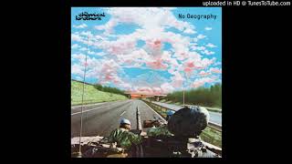 The Chemical Brothers  -  Eve Of Destruction (No Geography 2019)