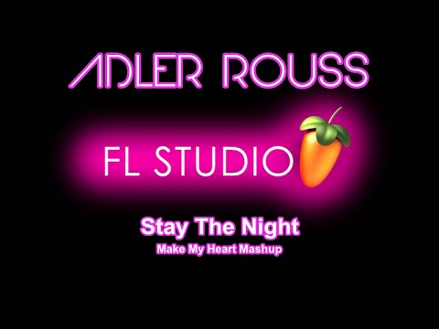 Zedd ft  Hayley Williams - Stay The Night (Adler Rouss Make My Heart Mashup)