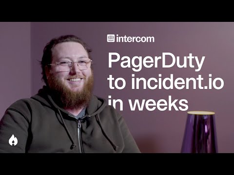 How Intercom migrated from PagerDuty and Atlassian Status Page to incident.io in a matter of weeks