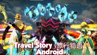 Travel Story (旅行物语) Android Gameplay || Travel Story Preregister Begins || New Mmorpg Android game