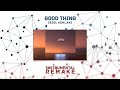 Zedd, Kehlani - Good Thing (Aldy Waani Instrumental Remake) Zedd, Kehlani - Good Thing (Aldy Waani Instrumental Remake)