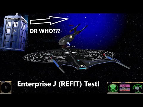 Testing Enterprise J REFIT (New and Improved | STROBE WARNING | Dr Who? | Star Trek Bridge Commander