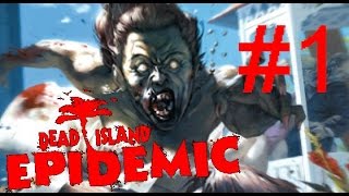 Dead Island Epidemic Gameplay Walkthrough Part 1 Level 2