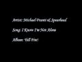 Michael Franti & Spearhead - I Know I'm Not Alone