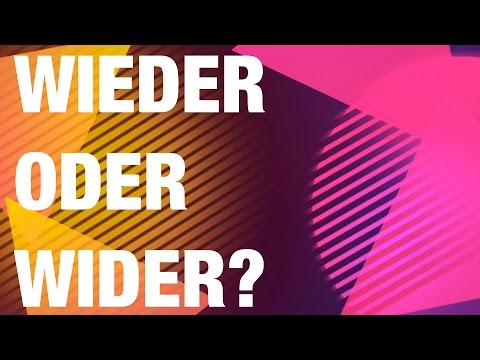WIEDER ODER WIDER? / deutschstundeonline