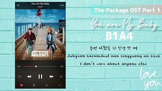 B1A4 - You Are My Baby [Hangul, Romanization, English] lyrics (The Package Ost Part 1)