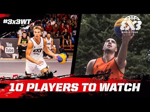 Top 🔟 Players to watch at the FIBA 3x3 World Tour Bloomage Beijing Final 2017