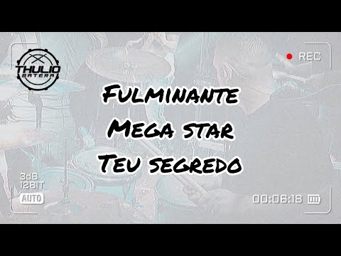 Thúlio Batera - Fulminante / Mega Star / Teu Segredo