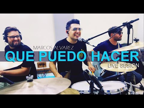 CREDO - Que puedo hacer LIVE SESION #2  | MARCOS ALVAREZ