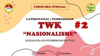 Download lagu PREDIKSI SOAL SKD CPNS 2021 ~ TWK NASIONALISME #2 mp3