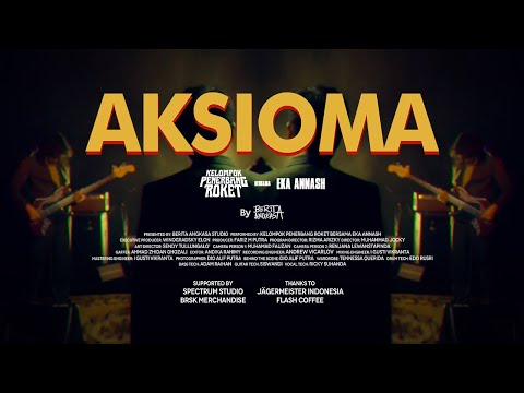 Kelompok Penerbang Roket bersama Eka Annash - AKSIOMA (Live Session)
