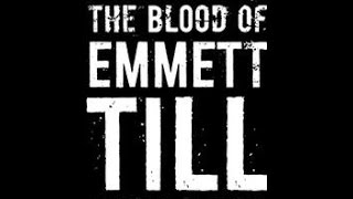 The Blood of Emmett Till