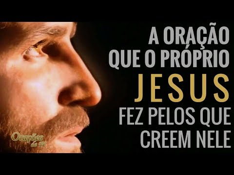 The Prayer that Jesus himself made for those who believe in him