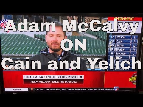 Adam McCalvy on Cain and Yelich