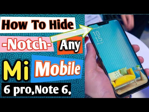 How to notch Hide any mi mobiles , note6 pro,6pro,miA2, note7,note 5pro, any android,by technical AD
