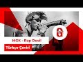 Machine Gun Kelly Rap Devil Türkçe Altyazılı