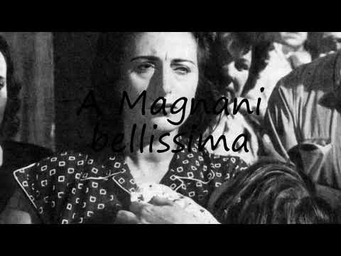 How to say A Magnani bellissima in English?