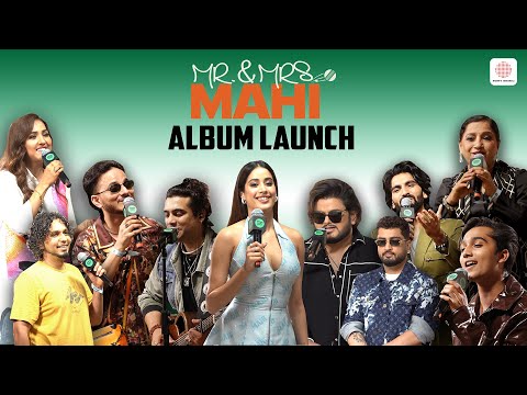 Mr. & Mrs. Mahi | Album Launch | Janhvi K. | M. Faiz, Jubin, Vishal, Hunny, Bunny, Neeti, Achint