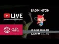 Badminton Womens Team Finals (Day 7) | 28th SEA.