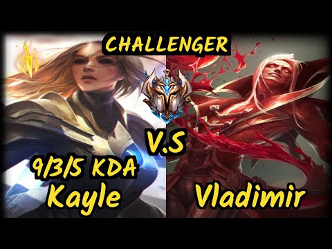 WhiteKnight (KAYLE) vs VLADIMIR - 9/3/5 KDA TOP CHALLENGER GAMEPLAY - EUW