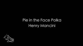 Pie in the Face Polka - Henry Mancini