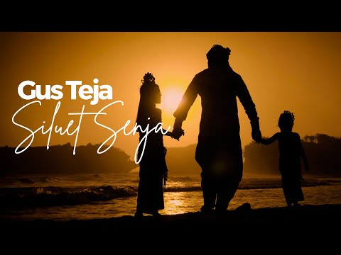 GUS TEJA - SILUET SENJA ( EVENING SILHOUTTE )