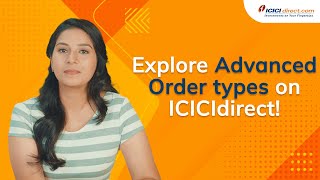 Advanced Order types – Explained!