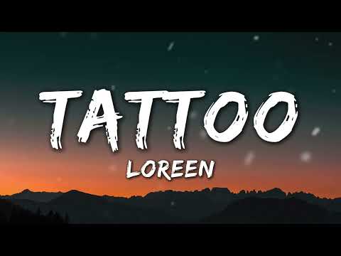 Loreen - Tattoo (Lyrics)
