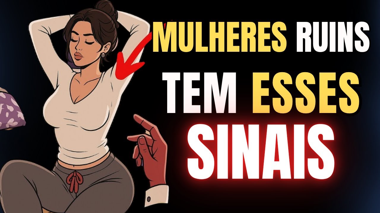 7 SINAIS Perigosos que há uma Mulher MÁ ao seu lado| Estoicismo
