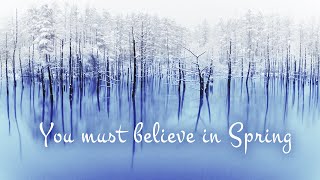 You Must Believe In Spring (Lyric Video) - Michel Legrand | Jun Izumi &amp; Yuto Kanazawa
