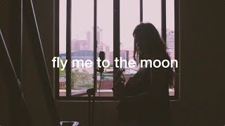 Fly Me To The Moon - Frank Sinatra (one take cover) | Reneé