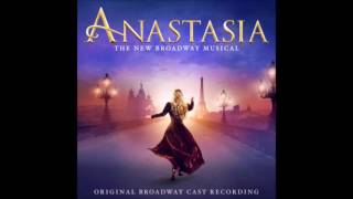 Anastasia - Broadway Musical Soundtrack - songs from the movie