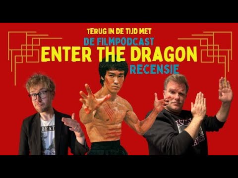afbeelding Terug in de tijd met De Filmpodcast! || Enter the Dragon || Filmrecensie