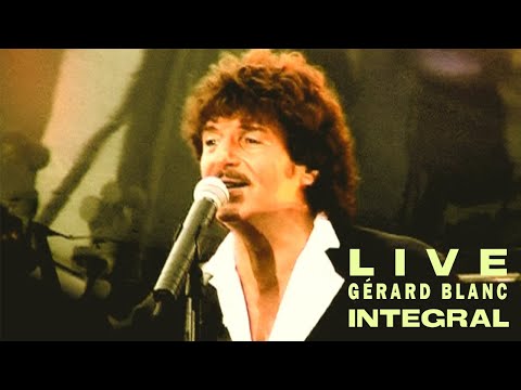 Gérard Blanc - Blanc Public - Les concerts - (Live officiel & intégral)