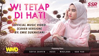 Download lagu Wi Tetap Di hati - Emie Sukmasari | Cover Version | mp3