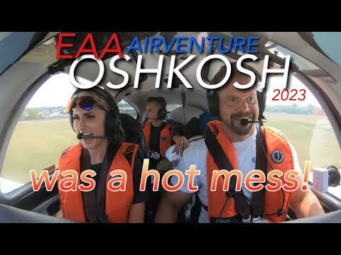 Oshkosh 23 was a Hot Mess!