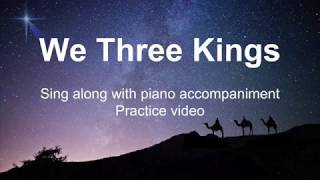 We Three Kings sing along